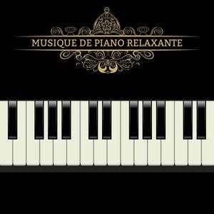 Musique de piano relaxante (Musique de fond de sérénité, Calmer les chansons instrumentales de piano