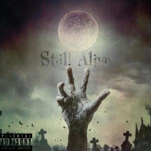 Still Alive (Explicit)