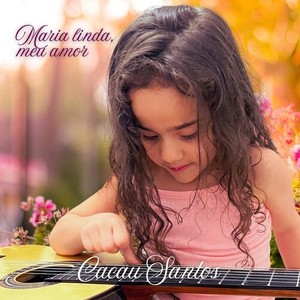 Maria Linda, Meu Amor