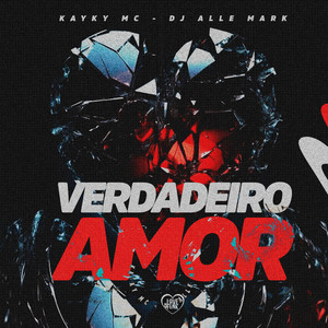 Verdadeiro Amor (Explicit)