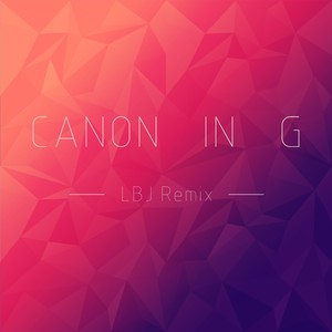 Canon In G (Remix)
