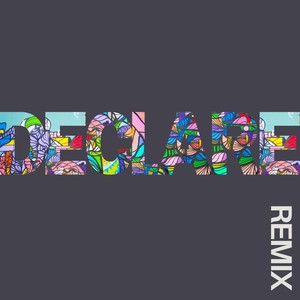 Declare [feat. Prodigyl] (Remix)
