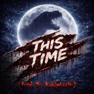 This Time (Explicit)