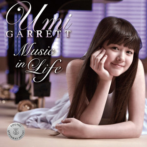 Piano Recital: Garrett, Umi - CHOPIN, F. / BEETHOVEN, L. van / DEBUSSY, C. / GERSHWIN, G. / MOZART, W.A. (Music in Life)