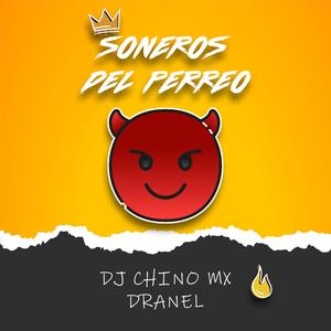 Soneros Del Perreo (feat. Dranel La Dualidad) (Explicit)