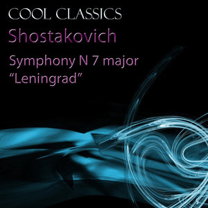 Shostakovich: Symphony No. 7 in C Major, Op. 60