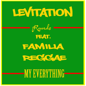 My Everything (feat. Familia Reggae) (Original Mix)