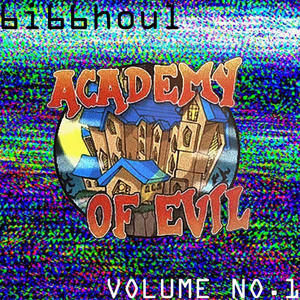 ACADEMY OF EVIL (Explicit)