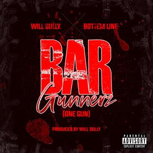 One Gun (feat. Will Sully & Bottem line) [Explicit]