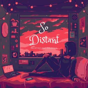 So Distant (feat. Golden K) [Explicit]