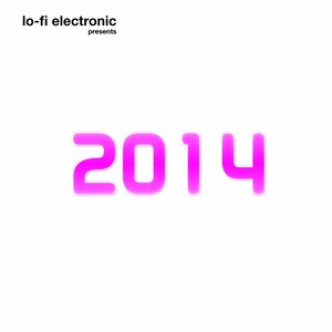 Lo-Fi Electronic 2014