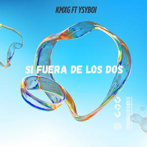 Si fuera de los dos LOW (feat. YSYBOI)