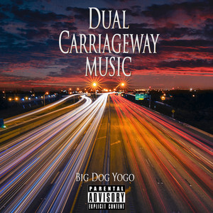 Dual Carriageway Music (Explicit)