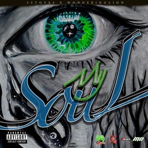My Soul (feat. Wondering Lion) (Explicit)