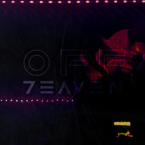 7EAVEN (Off (Freestyle) [Explicit]