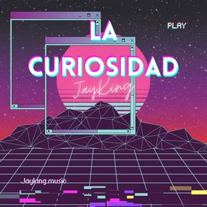 La Curiosidad
