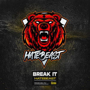 Break It (Explicit)