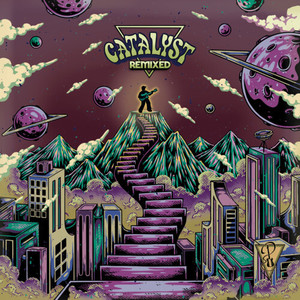 Catalyst (Remixed) [Explicit]