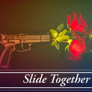 Slide Together (feat. Jwe$)