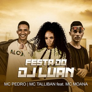 Festa do Dj Luan (Explicit)