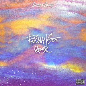 Long Away (Remix|Explicit)