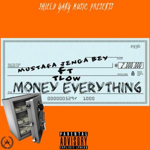 Money Everything (feat. Tl0w) [Explicit]