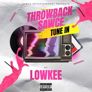 Throwback Sawce (Explicit)