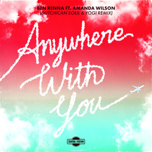 Anywhere With You (feat. Amanda Wilson) [Dutchican Soul & Yogi Remix]