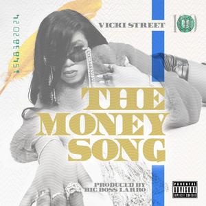 The Money Song (Explicit)