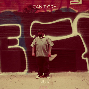 Can't Cry (Explicit)