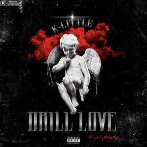 Drill Love (freestyle) (Radio Edit)