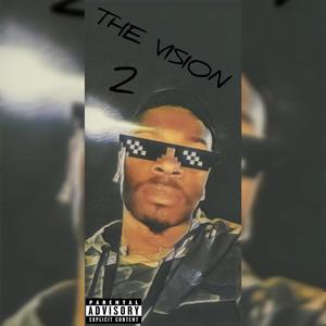 The Vision 2.0 (Explicit)