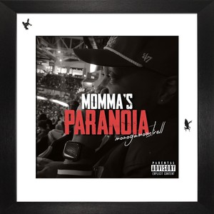 Momma's Paranoia (Explicit)