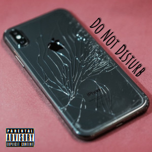 Do Not Disturb (Explicit)