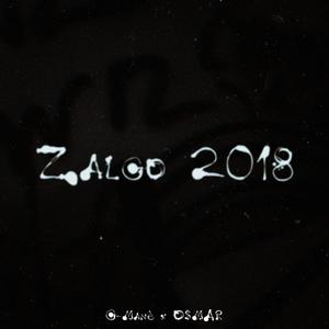 Zalgo 2018 (feat. O$mar) [Explicit]