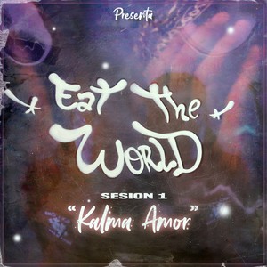 KALMA AMOR: E.T.W. SESSION I (Explicit)