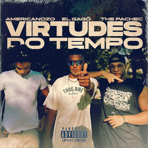 Virtudes do Tempo (Explicit)