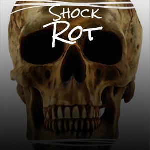 Shock Rot