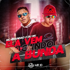 Ela vem jogando a Bunda (Explicit)