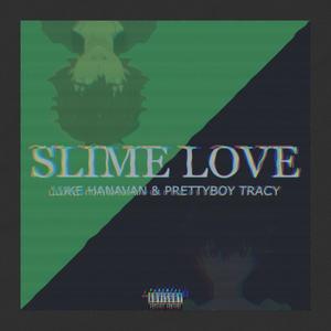 slime love (Explicit)