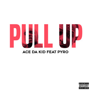 Pull Up (Explicit)