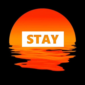 Stay (Explicit)