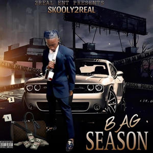 Bag Season (Explicit)