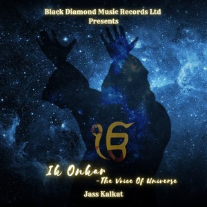 Ik Onkar - The Voice of Universe