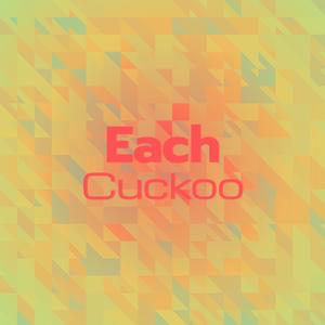 Each Cuckoo