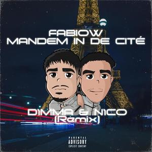 Mandem In De Cité (feat. Fabiow) (Explicit)