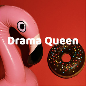 Drama Queen