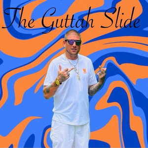 The Guttah Slide (Explicit)