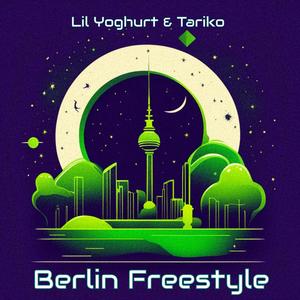 Berlin Freestyle (feat. Tariko) [Explicit]