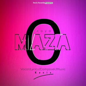 Aaya C Maza (Explicit)